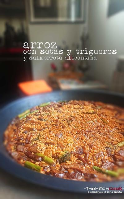 ARROZ CON SETAS Y TRIGUEROS (Y SALMORRETA ALICANTINA)