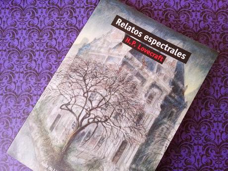 RELATOS ESPECTRALES: ¡El maestro del horror cósmico!