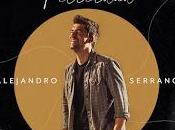 Alejandro Serrano estrena Debe llaman felicidad