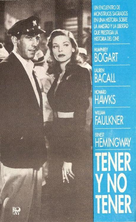 Tener y no tener- Howard Hawks Tener y no tener- Howard Hawks