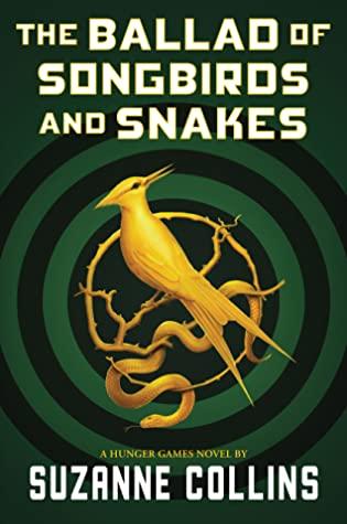 The Ballad of Songbirds and Snakes (Los juegos del hambre, # 0)