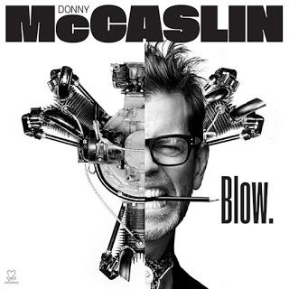 DONNY McCASLIN: Blow