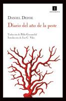 Diario del año de la peste. Daniel Defoe Diario del año de la peste. Daniel Defoe