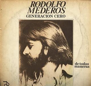 Rodolfo Mederos y Generación Cero - De Todas Maneras (1977)