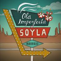 Soyla estrena Ola imperfecta