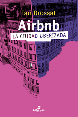 Airbnb, la ciudad uberizada
