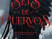 Seis cuervos, Leigh Bardugo