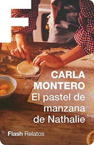 El pastel de manzana de Nathalie de Carla Montero