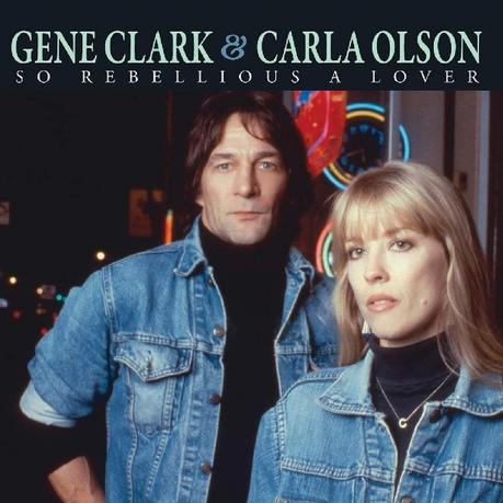 Gene Clark y Carla Olson. “Gypsy Rider”