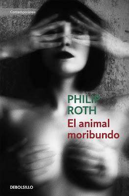 Philip Roth, 'El animal moribundo'. 'Elegy', Isabel Coixet (A pares VIII) Philip Roth, 'El animal moribundo'. 'Elegy', Isabel Coixet (A pares VIII)