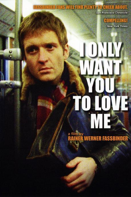 Sólo quiero que me ames - Rainer W. Fassbinder