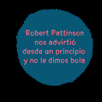 Volviendo a Forks: Robert Pattinson nos advirtió sobre esto y tenía razón