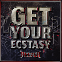 Reeper anuncia fecha del lanzamiento de su disco Get your Ecstasy