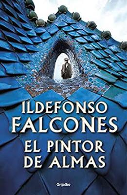 EL PINTOR DE ALMAS.  Ildefonso Falcones.