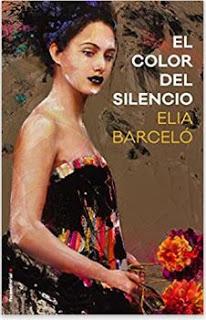 «El color del silencio» de Elia Barceló