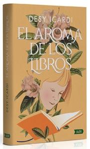 “El aroma de los libros”, de Desy Icardi