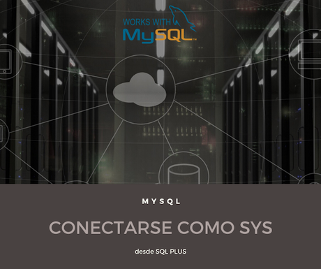 Conectarse como SYS Conectarse como SYS