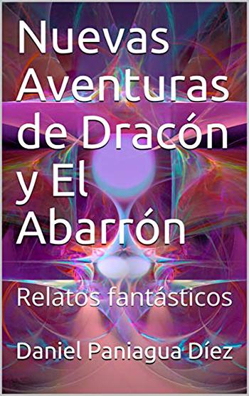 Nuevas aventuras de Dracón y El Abarrón.