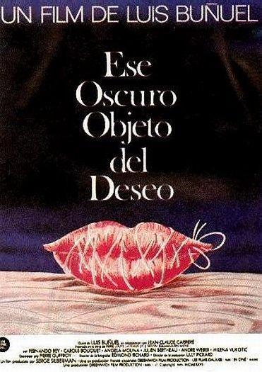 ESE OSCURO OBJETO DEL DESEO - Luis Buñuel ESE OSCURO OBJETO DEL DESEO - Luis Buñuel