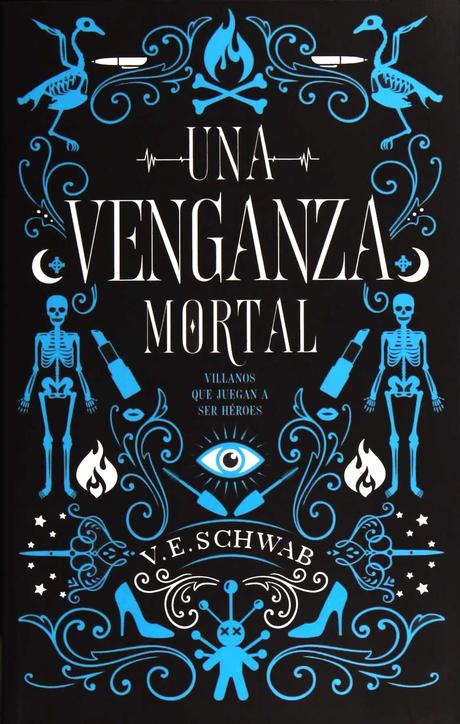 Reseña: Una venganza mortal -  Victoria E. Schwab