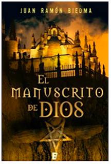 «El manuscrito de Dios» de Juan Ramón Biedma