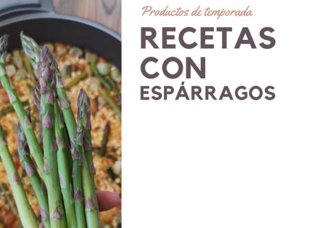 Recetas con espárragos verdes, platos e ideas fáciles