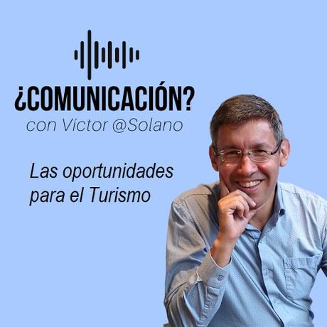 Las oportunidades para el turismo