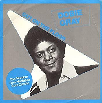 [Clásico Telúrico] Dobie Gray - Out On The Floor (1965)