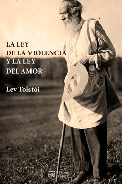 Lev Tolstói. La violencia y el amor.