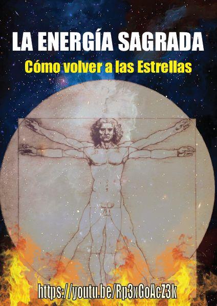 La Energía Sagrada. El Camino a las Estrellas