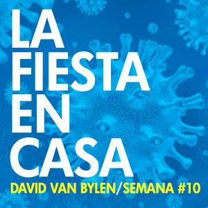 [Noticia] David Van Bylen nos pone a bailar con la mixtape La Fiesta En Casa #10