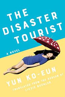 The disaster tourist de Yun Ko-Eun The disaster tourist de Yun Ko-Eun