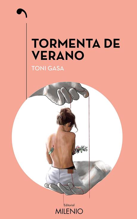toni gasa tormenta de verano, un buen libro editado por Milenio