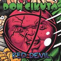 Don Cikuta estrena Red Devil