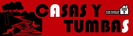 CASAS Y TUMBAS