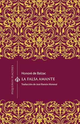 RESEÑA: La falsa amante. RESEÑA: La falsa amante.