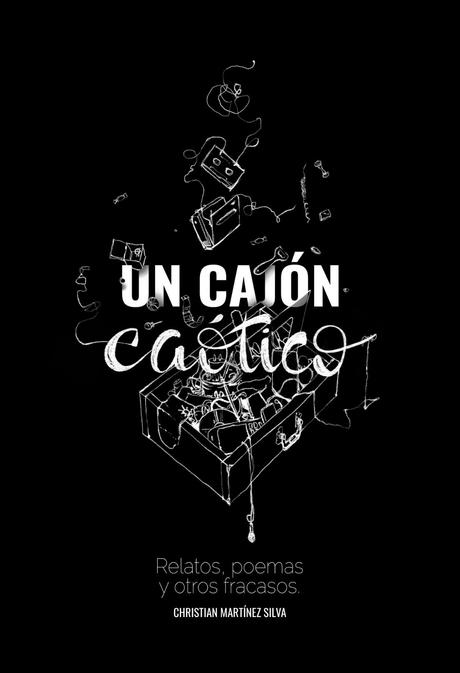 Mini reseña: Un cajón caótico - Christian Martínez Silva