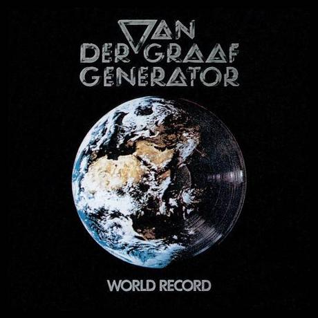 Van der Graaf Generator - World Record (1976)