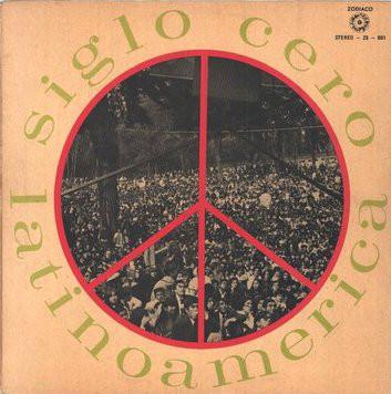 Siglo Cero - Latinoamérica (1970)
