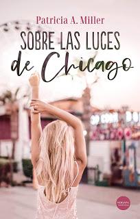 Reseña | Sobre las luces de Chicago ~ Patricia A. Miller Reseña | Sobre las luces de Chicago ~ Patricia A. Miller