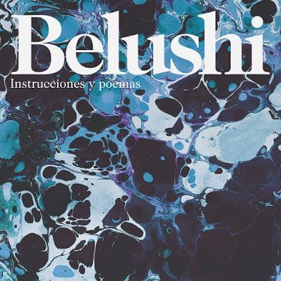 [Disco] Belushi - Instrucciones y Poemas (2020)