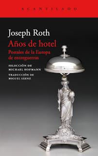 Años de Hotel de Joseph Roth en 24 horas