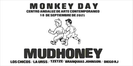 Monkey Day se va a 2021 conservando al 100% un cartel con Mudhoney al frente