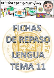 Fichas de Repaso de Lengua (Tema 11) Fichas de Repaso de Lengua (Tema 11)