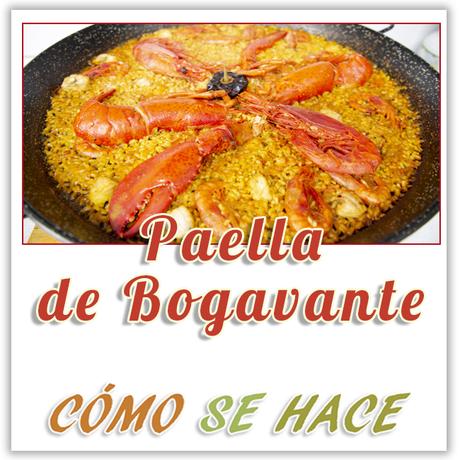 PAELLA DE BOGAVANTE