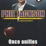 Principios de liderazgo | Phil Jackson – 1ª parte