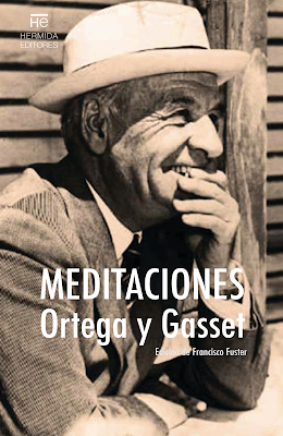 Ortega y Gasset. Meditaciones