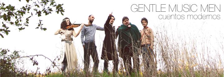 Gentle Music Men presenta “Cuentos Modernos”