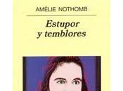 Estupor temblores. Amélie Nothomb