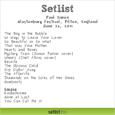 Paul Simon Setlist Glastonbury Festival, Pilton, England 2011